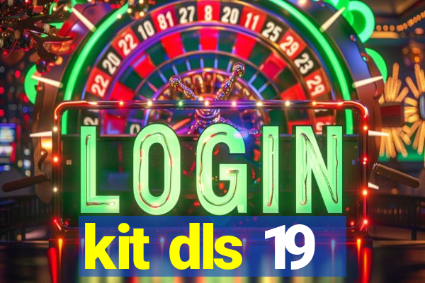 kit dls 19